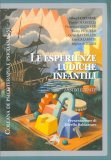 Le Esperienze Ludiche Infantili — Libro