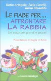 Le Fiabe per... Affrontare la Rabbia — Libro