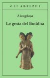 Le Gesta del Buddha ( Buddhacarita - Canti I-XIV )  — Libro