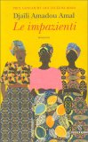 Le Impazienti — Libro