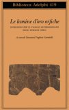 Le Lamine D'oro Orfiche Istruzioni Per Il Viaggio Oltremondano Degli Iniziati Greci 