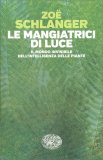 Le Mangiatrici di Luce — Libro