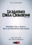 Le Matrici della Creazione - Vol. 1 — Libro