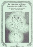 Le Meravigliose Leggende Celtiche — Libro