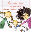 Le Mie due Mamme — Libro