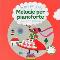 Le Mie più Belle Melodie per Pianoforte per i più Piccini — Libro
