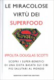 Le Miracolose Virtù dei Superfood — Libro
