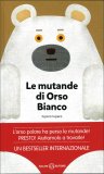 Le Mutande di Orso Bianco — Libro