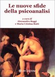 Le Nuove Sfide della Psicoanalisi — Libro