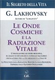 Le Onde Cosmiche e la Radiazione Vitale — Libro