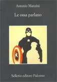 Le Ossa Parlano — Libro