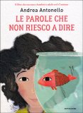 Le Parole che Non Riesco a Dire — Libro