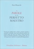 Le Parole del mio Perfetto Maestro — Libro