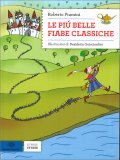 Le Più Belle Fiabe Classiche — Libro