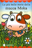 Le Più Belle Storie della Mucca Moka — Libro