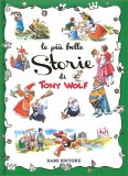 Le Più Belle Storie di Tony Wolf — Libro