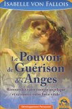 Le Pouvoir De Guérison Des Anges — Livre