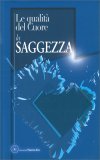 Le Qualità del Cuore - La Saggezza — Libro