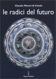 Le Radici del Futuro — Libro
