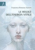 Le Regole dell'Energia Vitale — Libro