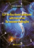 Le Relazioni Umane Attraverso la Numerologia — Libro
