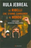Le Ribelli che Stanno Cambiando il Mondo — Libro