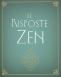 Le Risposte Zen — Libro