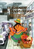 Le Sciamane non Vanno in Taxi  — Libro