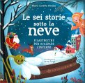 Le Sei Storie Sotto la Neve — Libro
