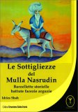 Le Sottigliezze del Mulla Nasrudin — Libro