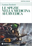 Le Spezie nella Medicina Ayurvedica — Libro