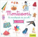 Le Enciclopedie dei Piccoli Montessori - Le Stagioni — Libro