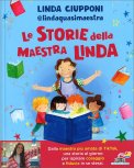 Le Storie della Maestra Linda — Libro