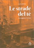 Le Strade del Tè — Libro