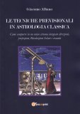 Le Tecniche Previsionali in Astrologia Classica — Libro