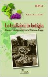 Le Tradizioni In Bottiglia — Libro