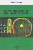 Le Tre Prospettive dell'Antroposofia — Libro