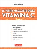 Le Verità Nascoste della Vitamina C