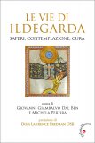 Le Vie di Ildegarda — Libro