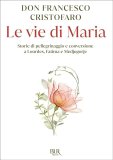 Le Vie di Maria — Libro