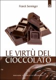 Le Virtù del Cioccolato  — Libro