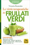 Le Virtù Terapeutiche dei Frullati Verdi — Libro