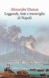 Leggende Fatti E Meraviglie Di Napoli — Libro
