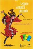 Leggere la Musica Giocando  — Libro