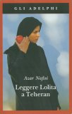 Leggere Lolita A Teheran — Libro