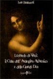 Leonardo Da Vinci: Il Culto dell'Androgino Alchemico e della Grande Dea — Libro