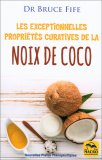 Les Exceptionnelles Propriétés Curatives De La Noix De Coco — Livre