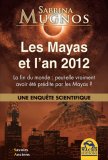 Les Mayas et l'An 2012 — Livre
