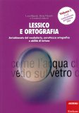 Lessico e Ortografia - Vol.1 — Libro