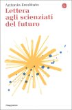 Lettera agli Scienziati del Futuro — Libro